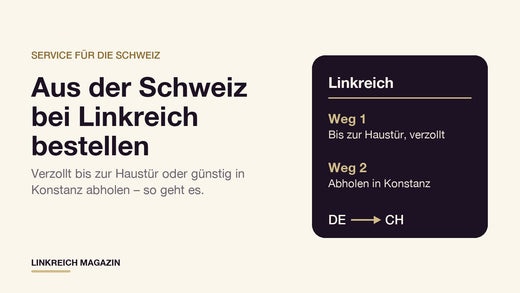 Aus der Schweiz bei Linkreich bestellen: Weg 1 verzollt bis zur Haustür, Weg 2 abholen in Konstanz