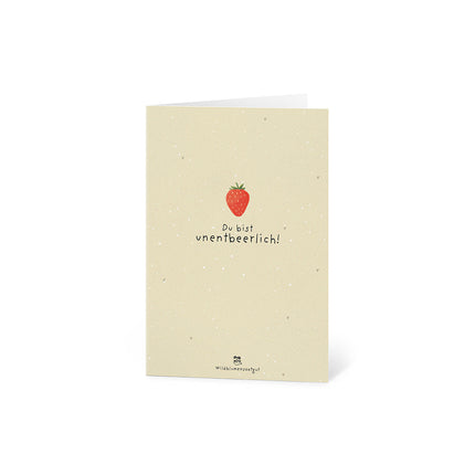 Grußkarte - Du bist unentbeerlich