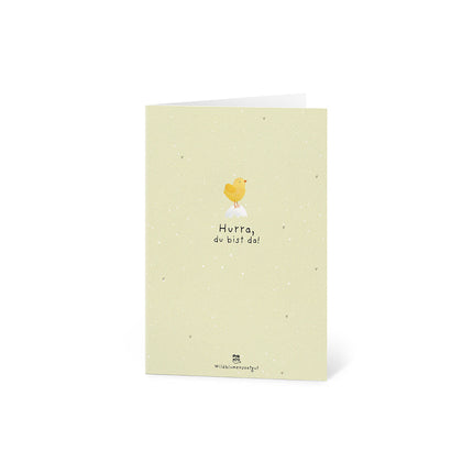 Grußkarte - Hurra, du bist da!