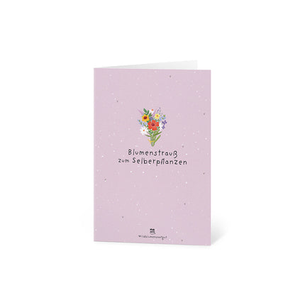Grußkarte - Blumenstrauß zum Selberpflanzen