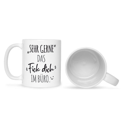 Bedruckte Tasse mit Spruch Das Fick dich im Büro