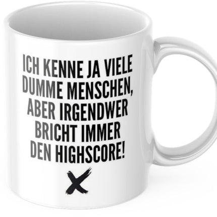 Lustige Kaffeetasse "Ich kenne ja viele dumme Menschen..." Frühstück Morgen Arbeit Tasse Büro Geschenk