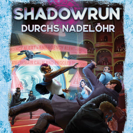 Shadowrun: Durchs Nadelöhr (Hardover)