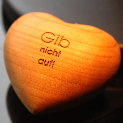 Thankgoods Holzherz Gib nicht auf!