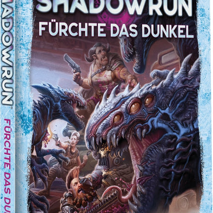 Shadowrun: Fürchte das Dunkel (Hardcover)