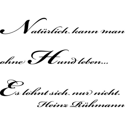 Wohnmobil Aufkleber: Natürlich kann man ohne Hund leben