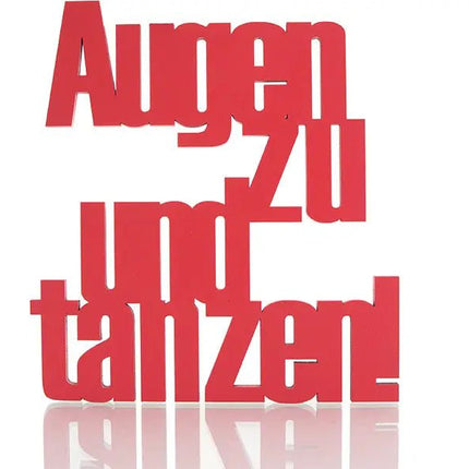 SEO. Augen zu und tanzen Deko Schriftzug - Linkreich