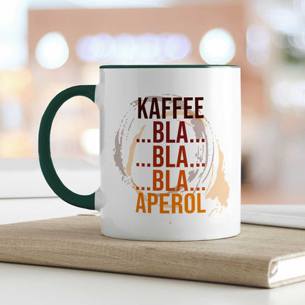 SEO. Bedruckte Tasse mit Aperol Spritz Motiv - Kaffee bla bla bla Aperol - Aperol Geschenk - Dunkelgrün Linkreich