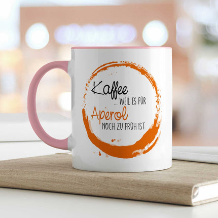 SEO. Bedruckte Tasse mit Aperol Spritz Motiv - Kaffee , weil es für Aperol noch zu früh ist - Rosa Linkreich
