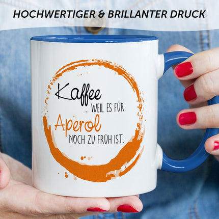 SEO. Bedruckte Tasse mit Aperol Spritz Motiv - Kaffee , weil es für Aperol noch zu früh ist - Blau Linkreich