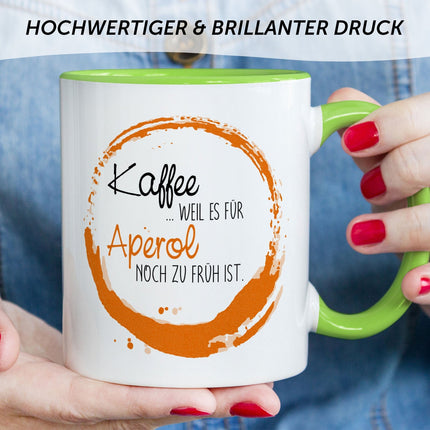 SEO. Bedruckte Tasse mit Aperol Spritz Motiv - Kaffee , weil es für Aperol noch zu früh ist - Hellgrün Linkreich