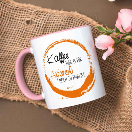 SEO. Bedruckte Tasse mit Aperol Spritz Motiv - Kaffee , weil es für Aperol noch zu früh ist - Rosa Linkreich