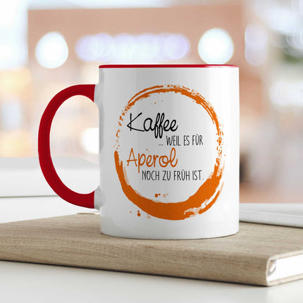 SEO. Bedruckte Tasse mit Aperol Spritz Motiv - Kaffee , weil es für Aperol noch zu früh ist - Rot Linkreich