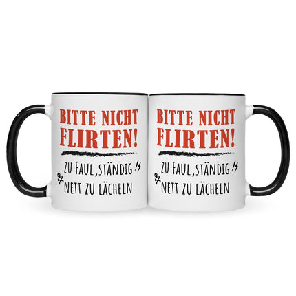 SEO. Bedruckte Tasse mit Spruch Bitte nicht Flirten! - Schwarz & Weiß Linkreich