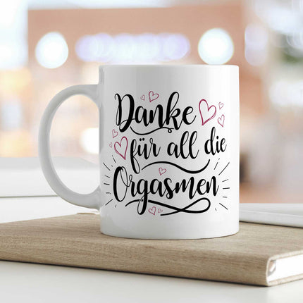 SEO. Bedruckte Tasse mit Spruch - Danke für all die Orgasmen - Weiß Linkreich