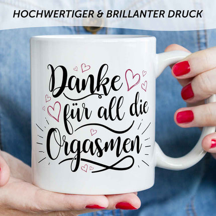SEO. Bedruckte Tasse mit Spruch - Danke für all die Orgasmen - Weiß Linkreich