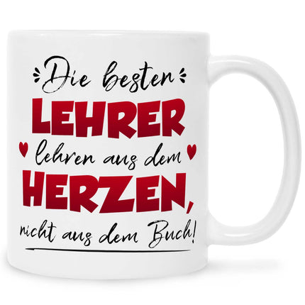 SEO. Bedruckte Tasse mit Spruch Die besten Lehrer lehren aus dem Herzen - Weiß Linkreich