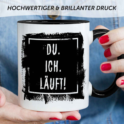 SEO. Bedruckte Tasse mit Spruch - Du. Ich. Läuft! - Schwarz & Weiß Linkreich