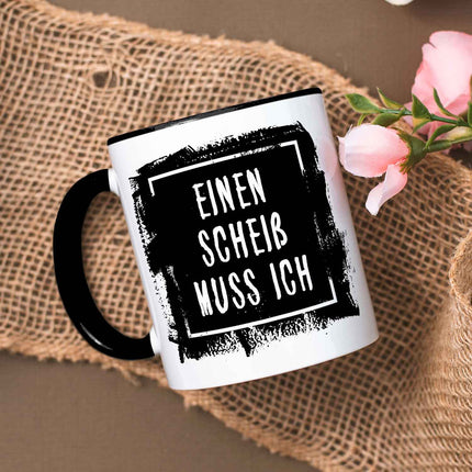 SEO. Bedruckte Tasse mit Spruch - Einen Scheiß muss ich - Schwarz & Weiß Linkreich