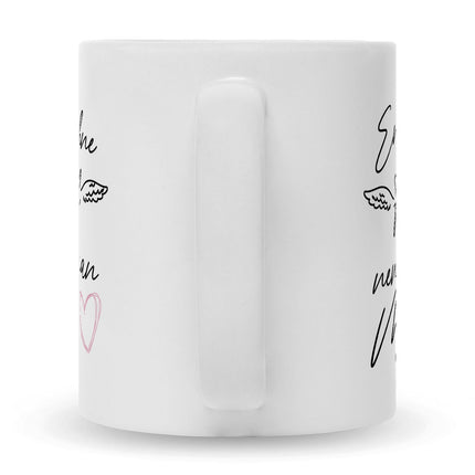 SEO. Bedruckte Tasse mit Spruch Engel ohne Flügel - Weiß Linkreich