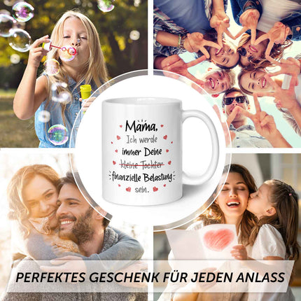 SEO. Bedruckte Tasse mit Spruch Finanzielle Belastung - Mama Tochter - Weiß Linkreich