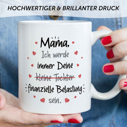 SEO. Bedruckte Tasse mit Spruch Finanzielle Belastung - Mama Tochter - Weiß Linkreich
