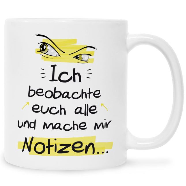 SEO. Bedruckte Tasse mit Spruch Ich beobachte euch alle - Weiß Linkreich