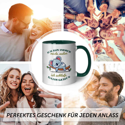 SEO. Bedruckte Tasse mit Spruch - Ich bin immer müde - Grün Linkreich