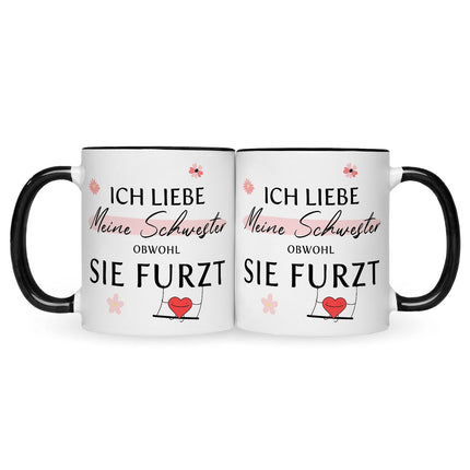 SEO. Bedruckte Tasse mit Spruch Ich liebe meine Schwester obwohl sie furzt - Schwarz & Weiß Linkreich