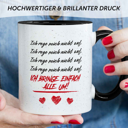 SEO. Bedruckte Tasse mit Spruch - Ich rege mich nicht auf - Schwarz & Weiß Linkreich