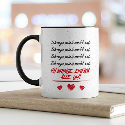 SEO. Bedruckte Tasse mit Spruch - Ich rege mich nicht auf - Schwarz & Weiß Linkreich