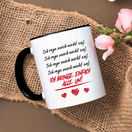 SEO. Bedruckte Tasse mit Spruch - Ich rege mich nicht auf - Schwarz & Weiß Linkreich
