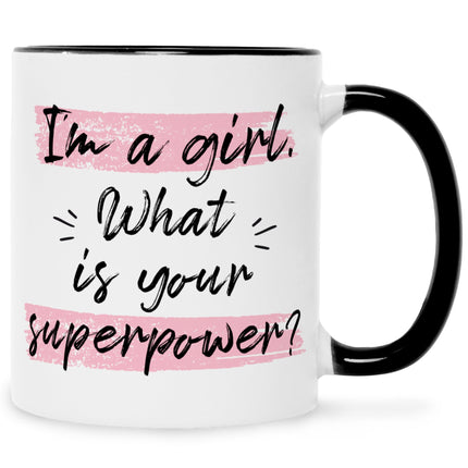 SEO. Bedruckte Tasse mit Spruch I'm a girl - Schwarz & Weiß Linkreich