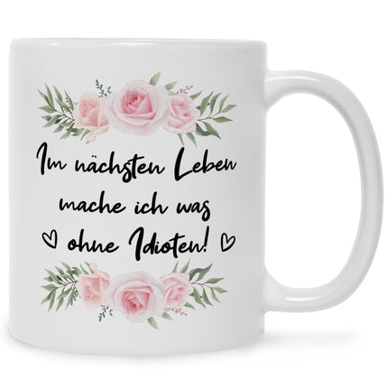 SEO. Bedruckte Tasse mit Spruch Im nächsten Leben - Weiß Linkreich