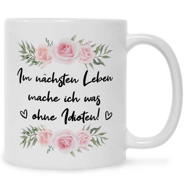 SEO. Bedruckte Tasse mit Spruch Im nächsten Leben - Weiß Linkreich