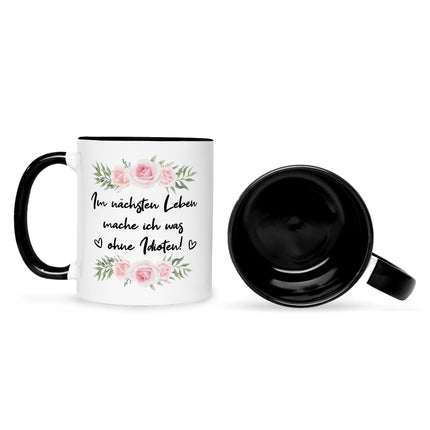 SEO. Bedruckte Tasse mit Spruch Im nächsten Leben - Schwarz & Weiß Linkreich