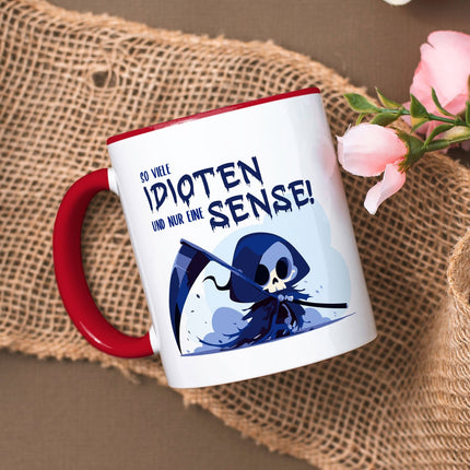 SEO. Bedruckte Tasse mit Spruch in blau - So viele Idioten und nur eine Sense - Rot Linkreich