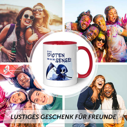 SEO. Bedruckte Tasse mit Spruch in blau - So viele Idioten und nur eine Sense - Rot Linkreich