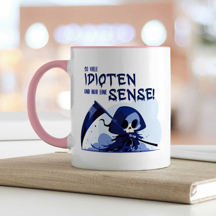 SEO. Bedruckte Tasse mit Spruch in blau - So viele Idioten und nur eine Sense - Rosa Linkreich