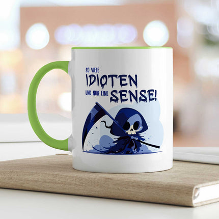 SEO. Bedruckte Tasse mit Spruch in blau - So viele Idioten und nur eine Sense - Hellgrün Linkreich