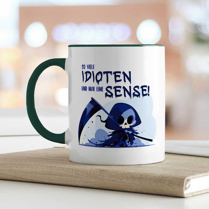 SEO. Bedruckte Tasse mit Spruch in blau - So viele Idioten und nur eine Sense - Dunkelgrün Linkreich