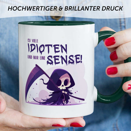 SEO. Bedruckte Tasse mit Spruch in lila - So viele Idioten und nur eine Sense - Dunkelgrün Linkreich
