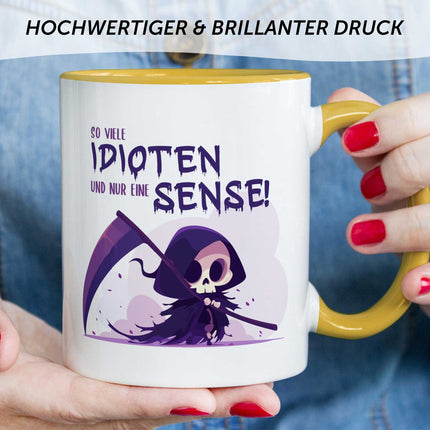 SEO. Bedruckte Tasse mit Spruch in lila - So viele Idioten und nur eine Sense - Gelb Linkreich