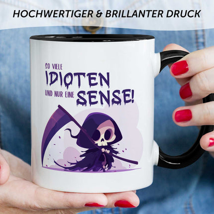 SEO. Bedruckte Tasse mit Spruch in lila - So viele Idioten und nur eine Sense - Schwarz & Weiß Linkreich