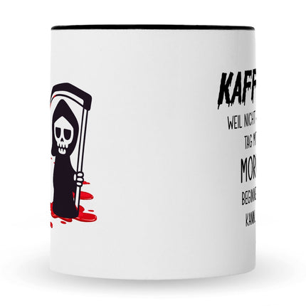 SEO. Bedruckte Tasse mit Spruch Kaffee, weil nicht jeder Tag mit Mord beginnen kann - Schwarz & Weiß Linkreich