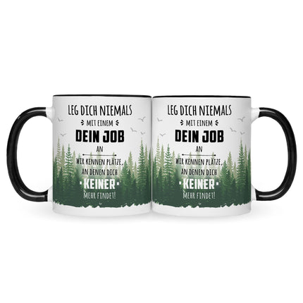 SEO. Bedruckte Tasse mit Spruch Leg dich niemals mit mir an - Für Ihn Schwarz & Weiß Linkreich