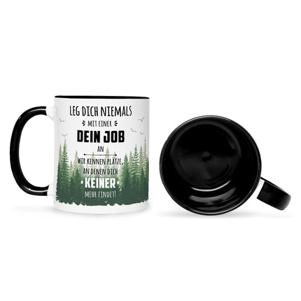 SEO. Bedruckte Tasse mit Spruch Leg dich niemals mit mir an - Für Sie Schwarz & Weiß Linkreich