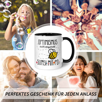 SEO. Bedruckte Tasse mit Spruch - Optimismus heißt umgedreht Sumsi mit Po - Schwarz & Weiß Linkreich