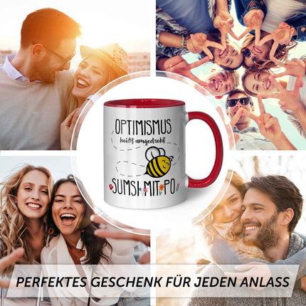 SEO. Bedruckte Tasse mit Spruch - Optimismus heißt umgedreht Sumsi mit Po - Rot Linkreich