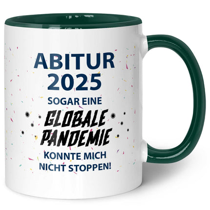 SEO. Bedruckte Tasse mit Spruch Pandemie Abitur - Dunkelgrün Linkreich